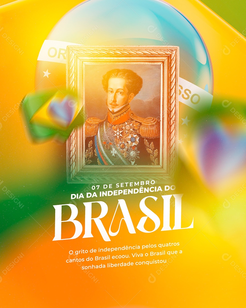 O grito de Independência pelos quatros cantos do Brasil Dia da Independência do Brasil Social Media PSD Editável