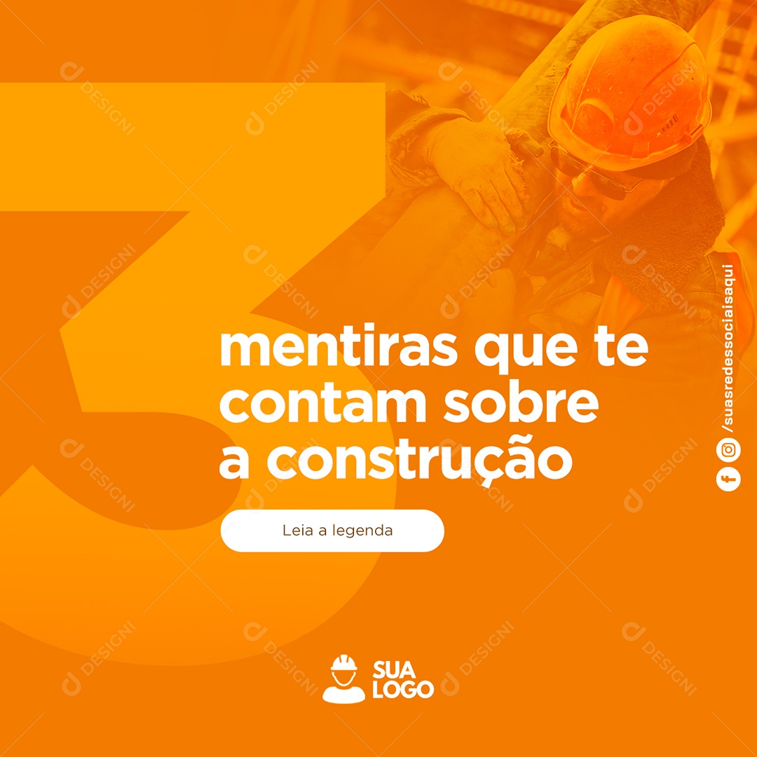 Mentiras que te contam Construção Social Media PSD Editável