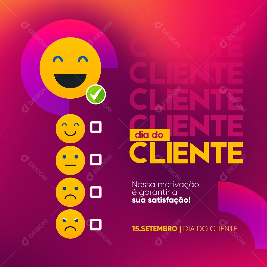 Nossa motivação é garantir a sua satisfação Dia Do Cliente Social Media PSD Editável
