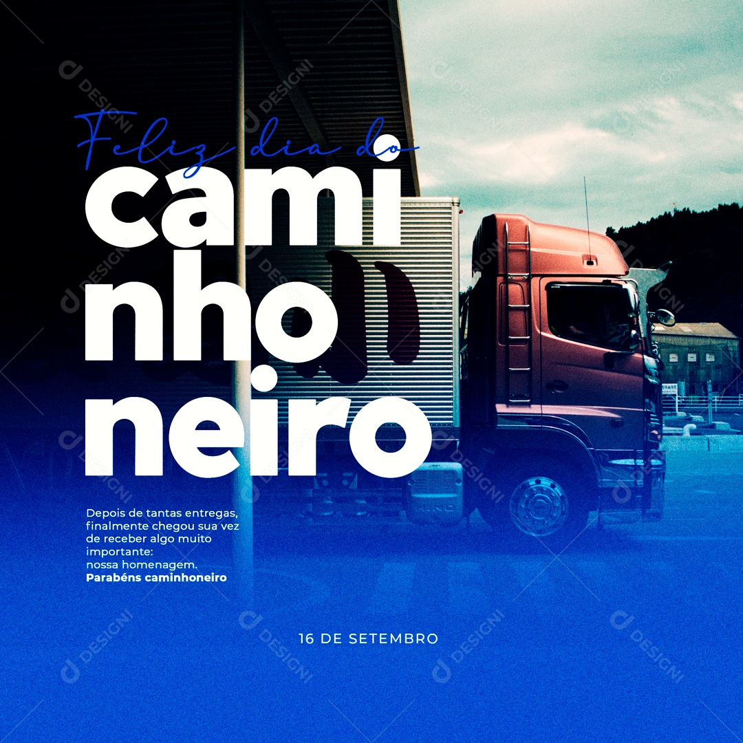 Dia Do Caminhoneiro Data Comemorativa 16 De Setembro Social Media PSD Editável
