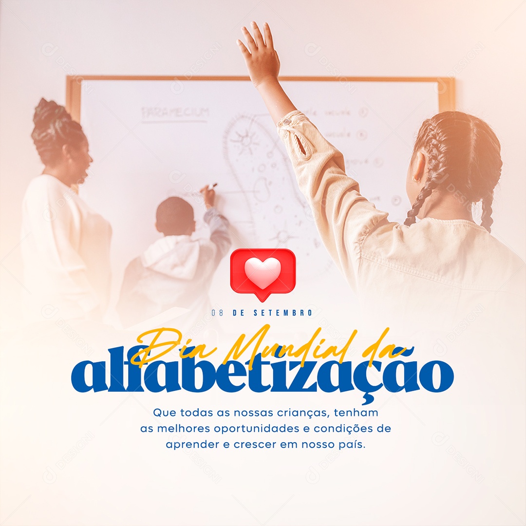 Que as nossas crianças tenha as melhores oportunidades Dia da Alfabetização Social Media PSD Editável