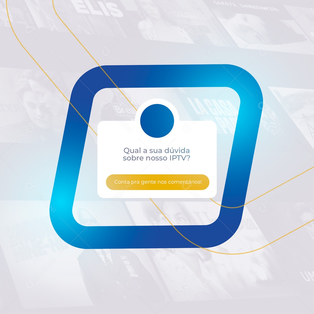 Social Media Qual Sua Dúvida Sobre Nosso IPTV? PSD Editável