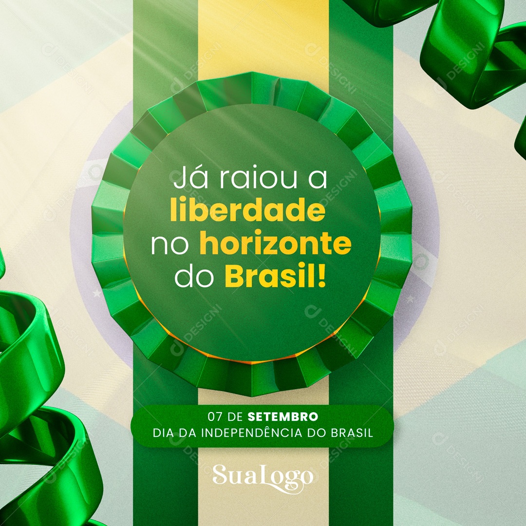 Já Raiou a Liberdade no Horizonte do Brasil Dia da Independência do Brasil 07 Setembro Social Media PSD Editável