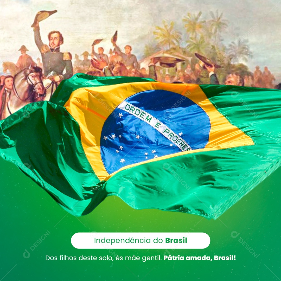 Social Media Pátria Amada Brasil Feliz Dia da Independência PSD Editável