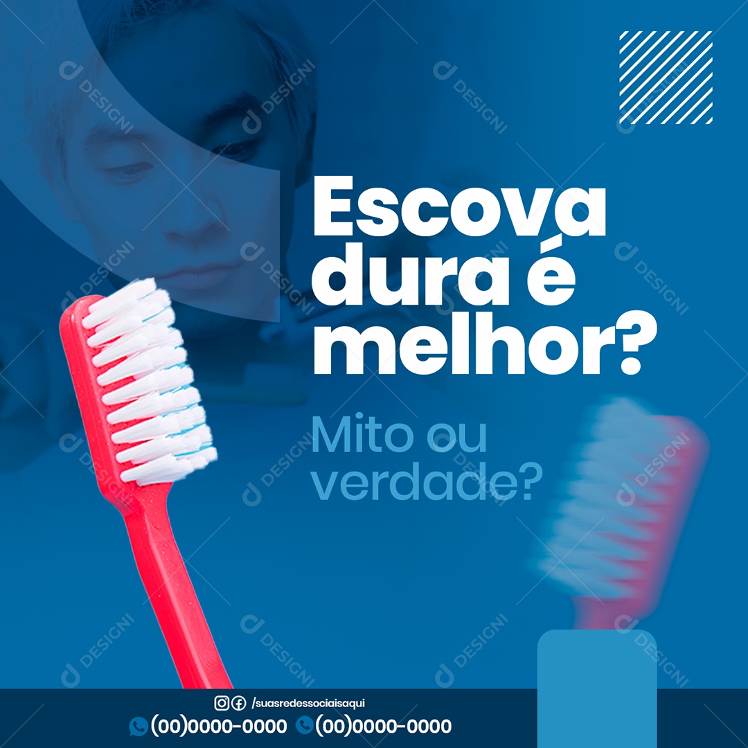 Escova dura é melhor Dentista Social Media PSD Editável