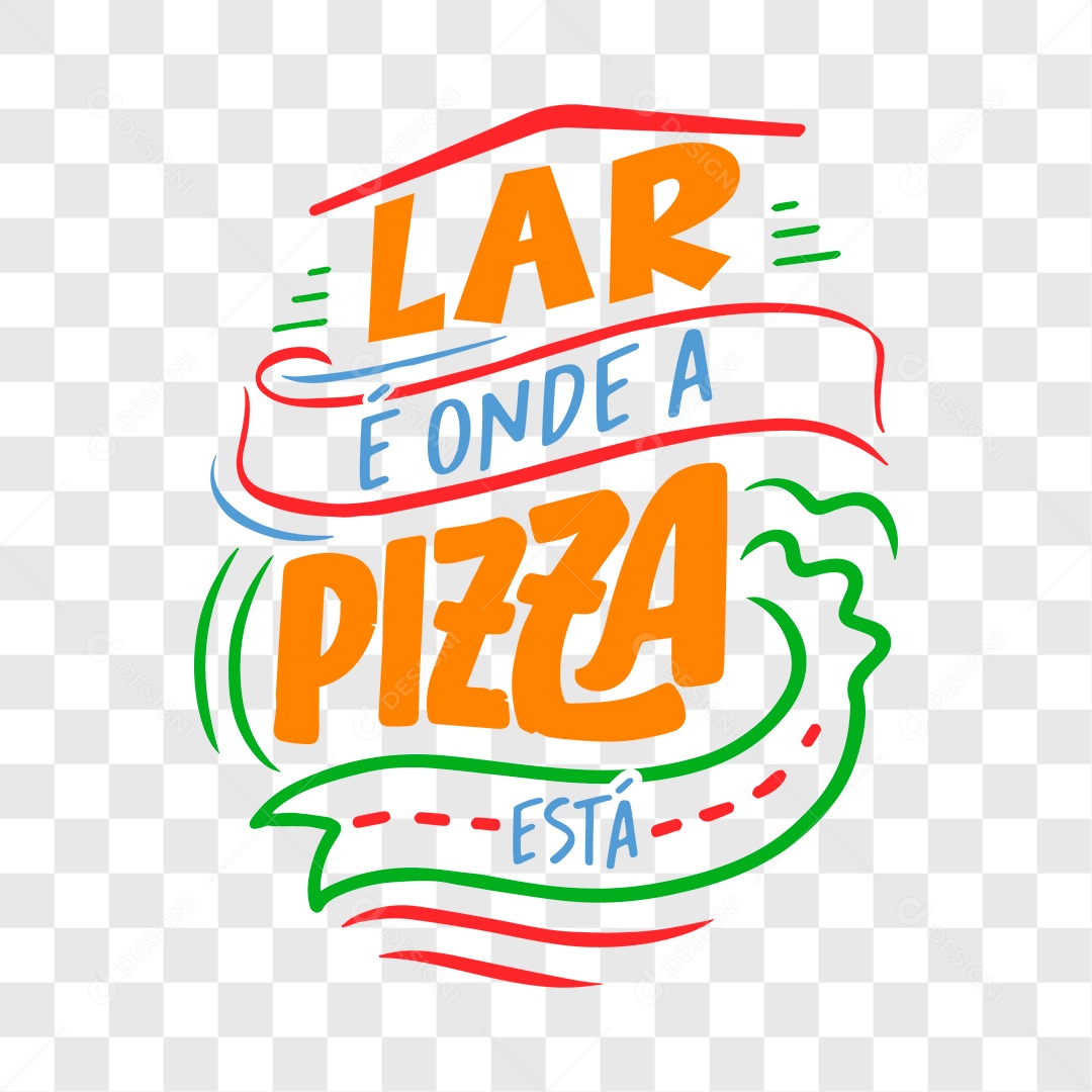 Lettering Lar é Onde a Pizza Está EPS + PNG