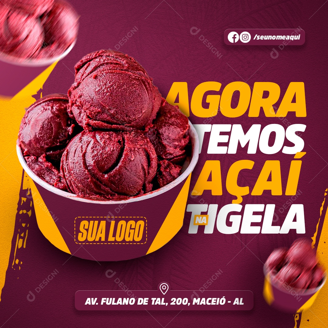 Agora Temos Açaí Na Tigela Peça Já O Seu Social Media PSD Editável
