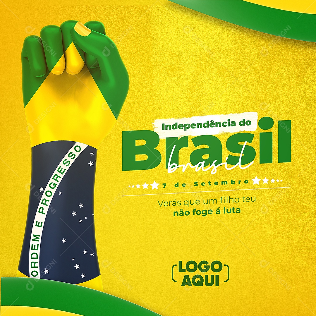 Verás que um filho teu não foge à luta Dia da Independência do Brasil Social Media PSD Editável