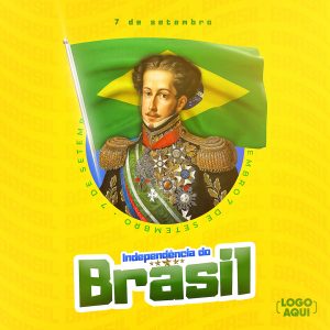 Dia da Independência do Brasil 7 de Setembro Social Media PSD Editável