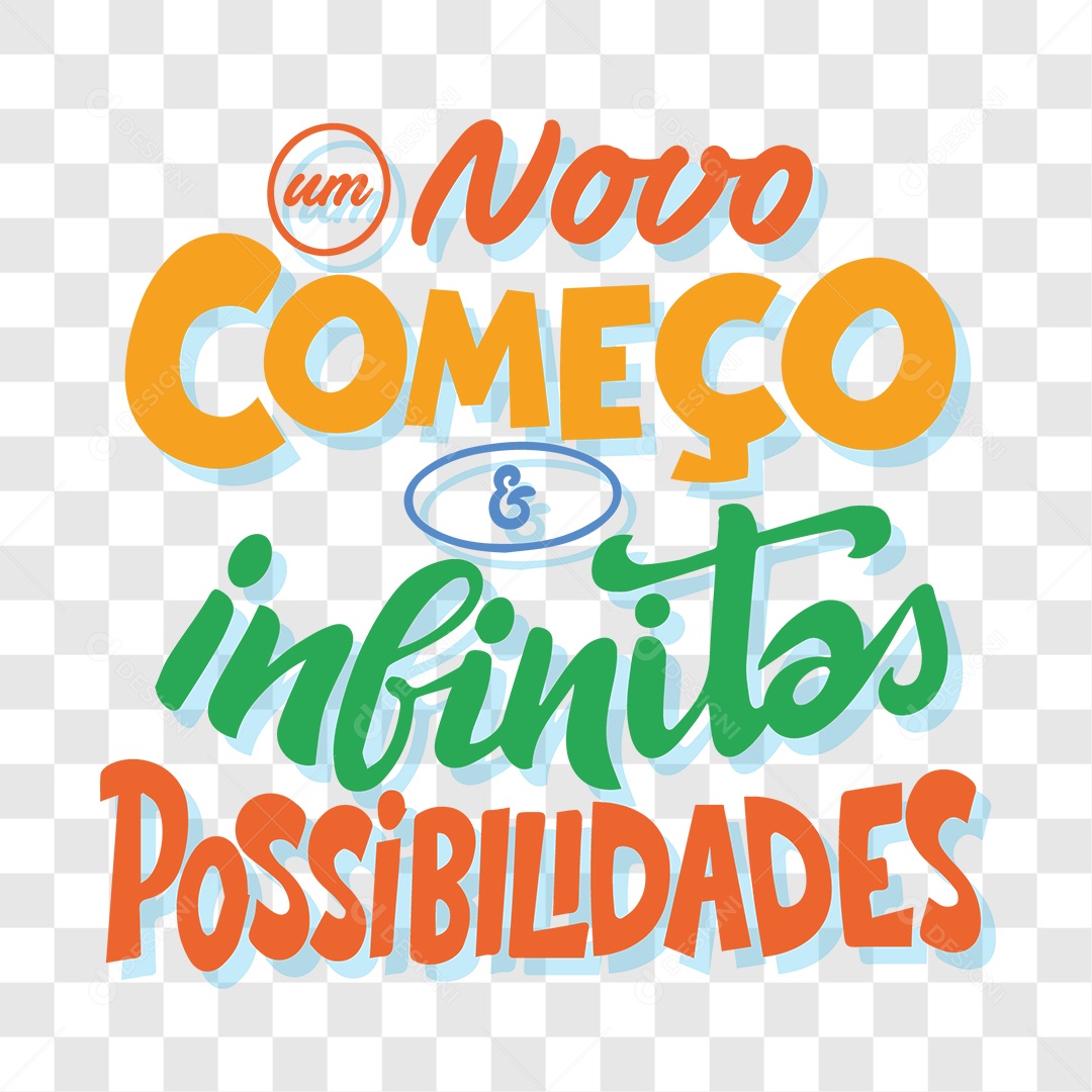 Lettering Um Novo Começo e Infinitas Possibilidades EPS + PNG