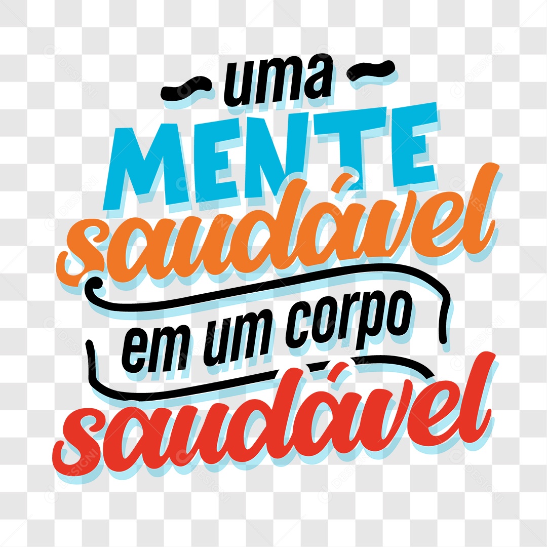 Lettering Uma Mente Saudável Em Um Corpo Saudável EPS + PNG