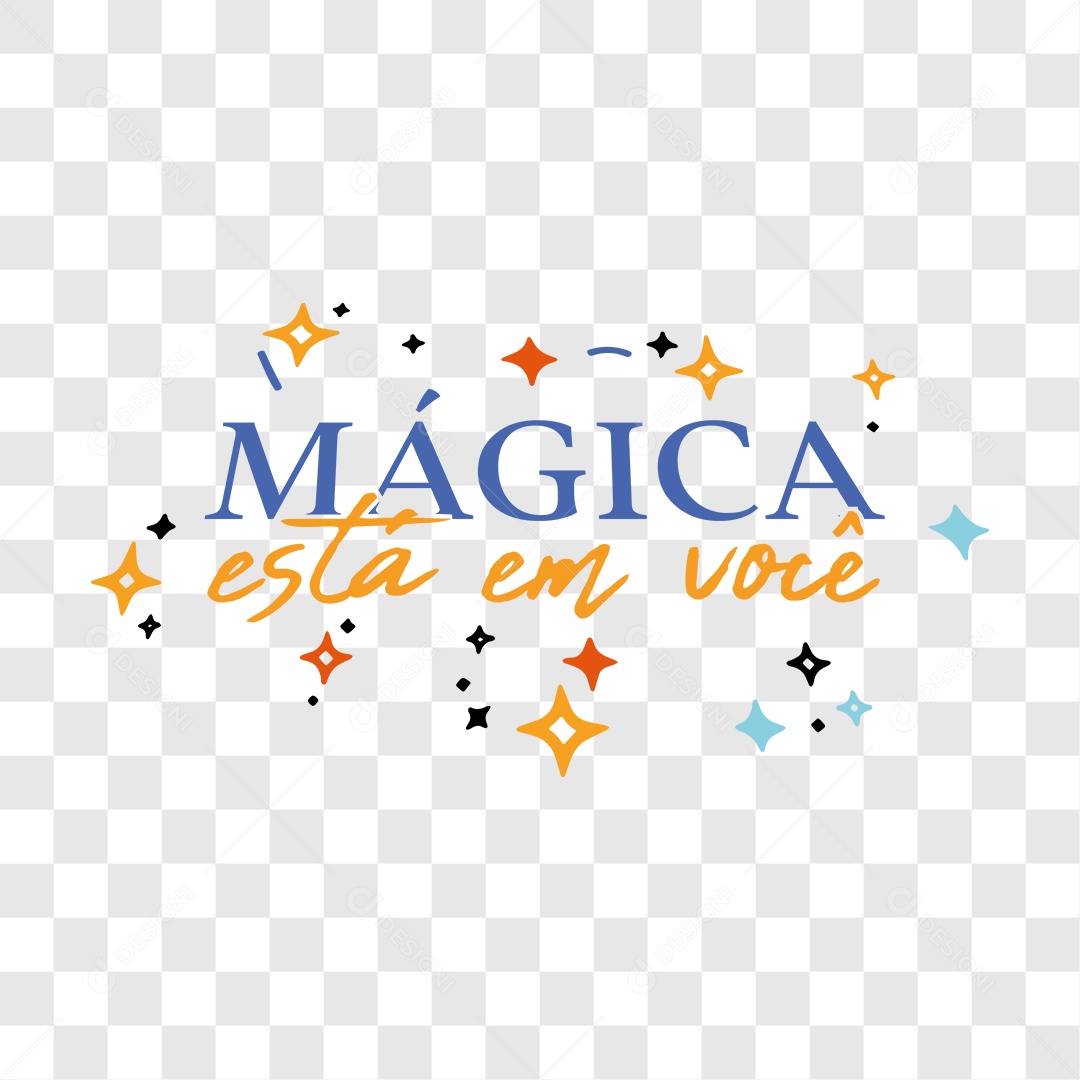 Lettering Mágica Esta Em Você EPS + PNG