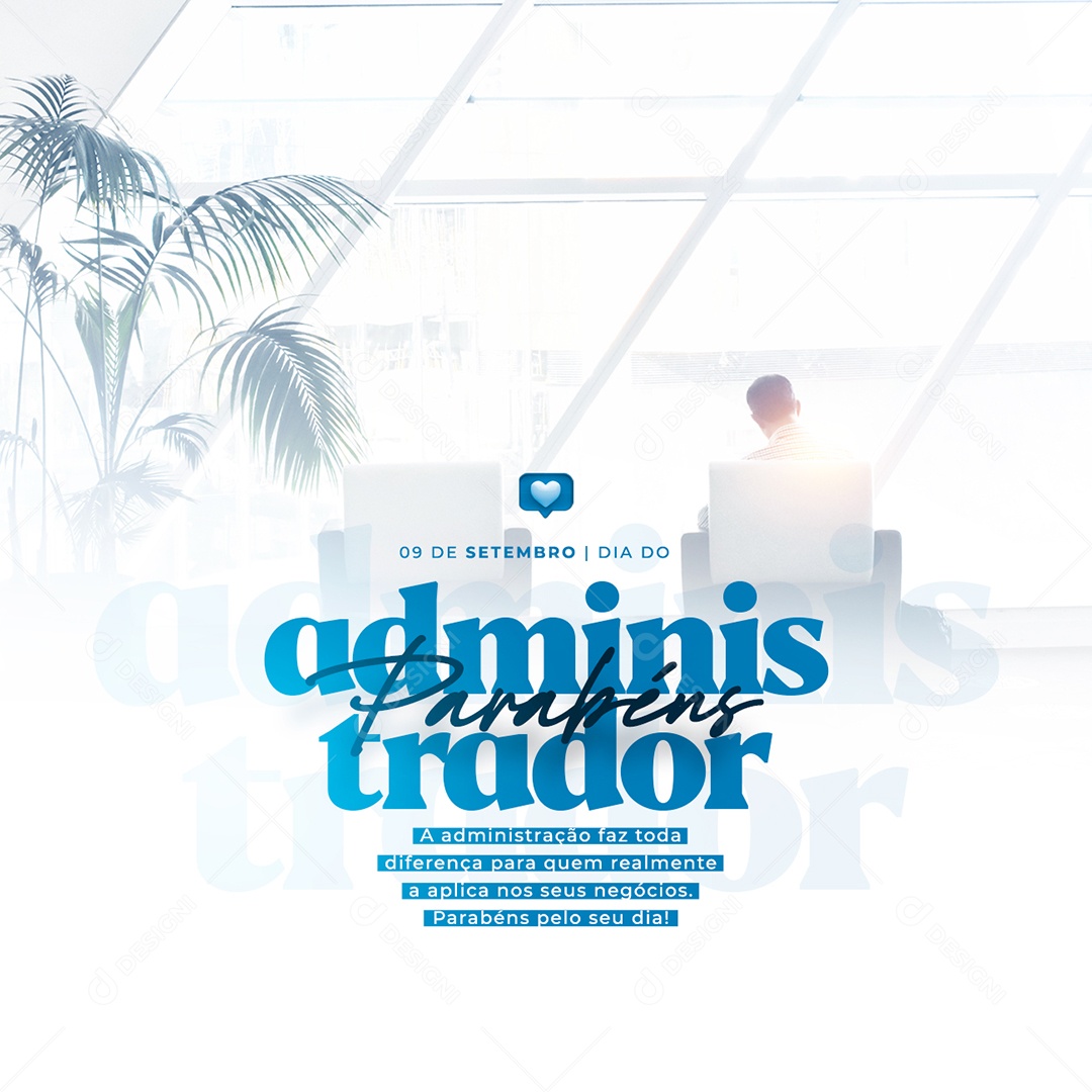 A administração faz toda diferença Dia Do Administrador Social Media PSD Editável
