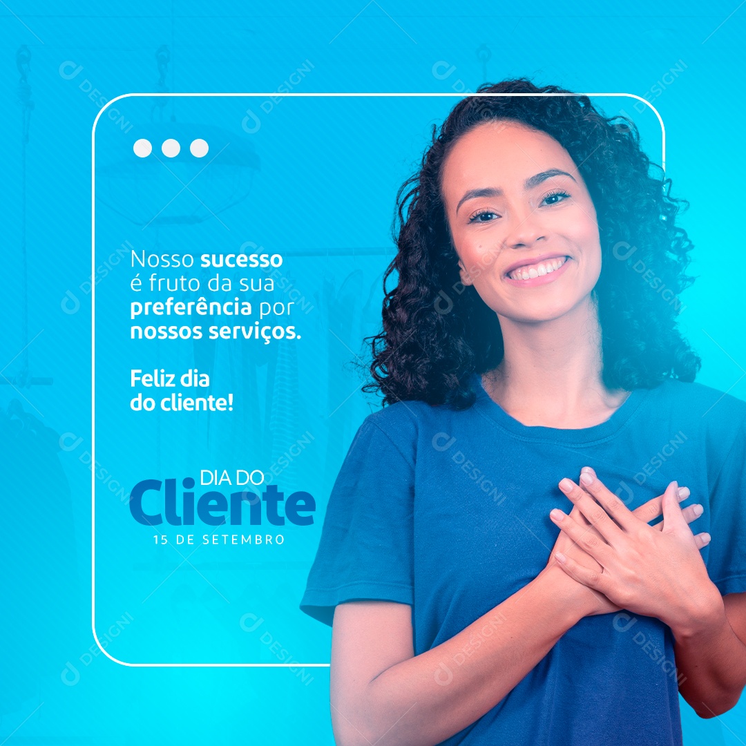 Social Media Feliz Dia do Cliente 15 de Setembro PSD Editável