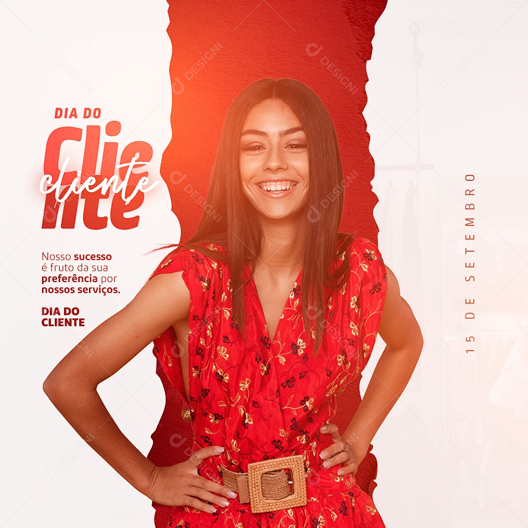 Social Media Nosso Sucesso é Fruto da sua Preferência Feliz Dia do Cliente PSD Editável
