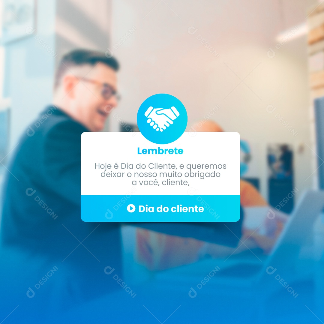 Post Feed Feliz Dia do Cliente 15 de Setembro Social Media PSD Editável