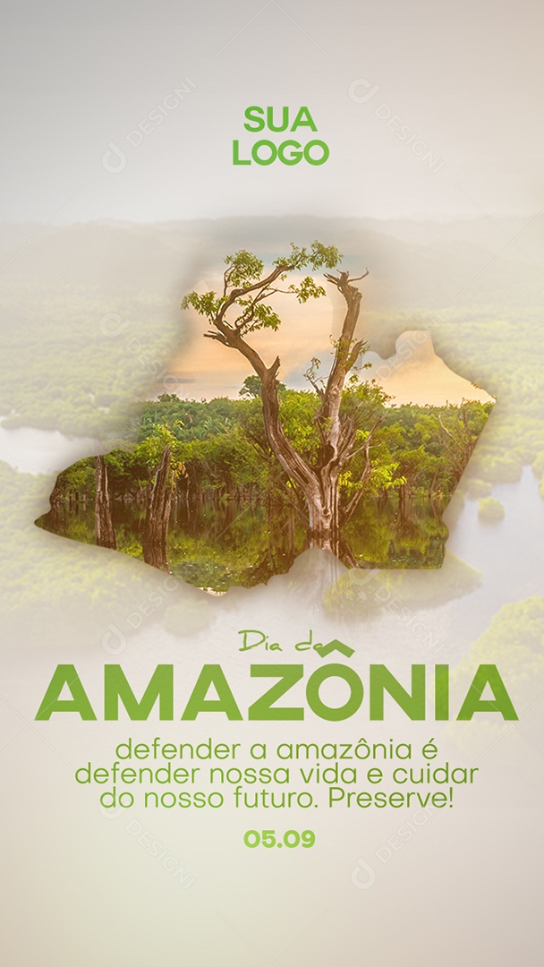 Story Defender a Amazônia é defender nossa vida Dia da Amazônia Social Media PSD Editável