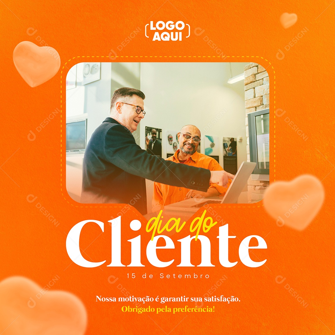 Nossa motivação é garantir a sua satisfação Dia Do Cliente Social Media PSD Editável