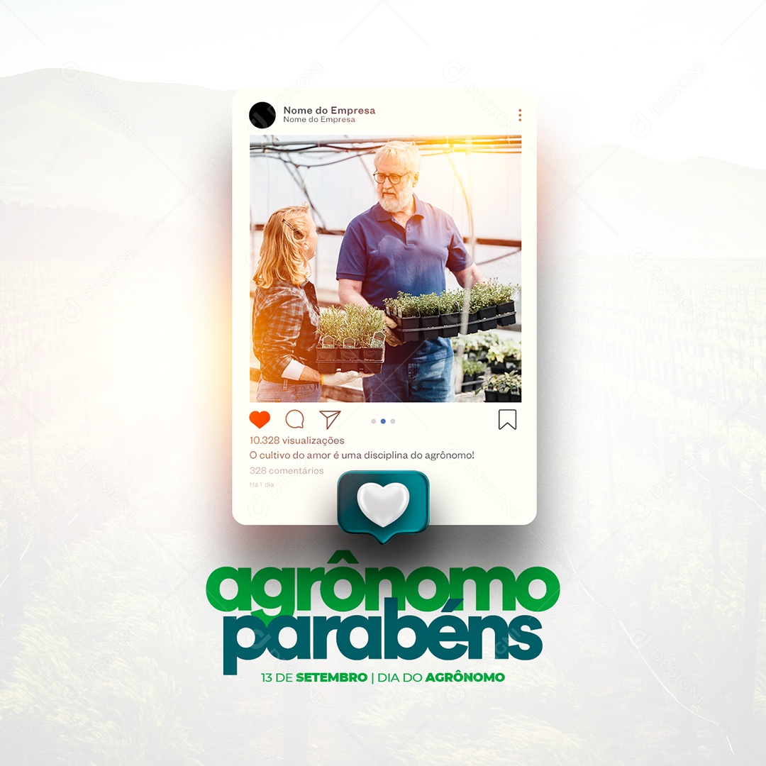 O cultivo do Amor é uma disciplina do Agrônomo 13 de Setembro Dia do Agrônomo Social Media PSD Editável