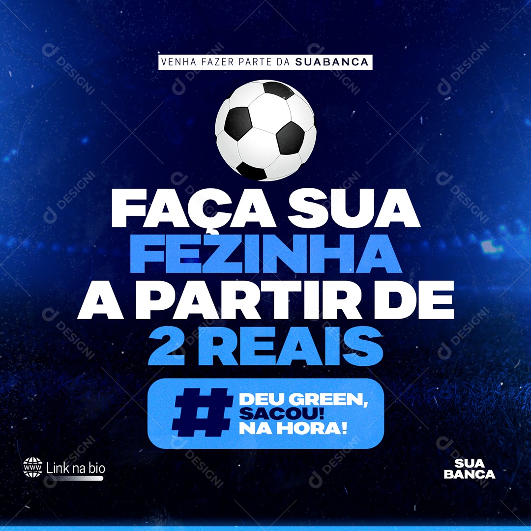 Faça sua Fezinha a partir de 2 Reais Casa de Apostas Social Media PSD Editável