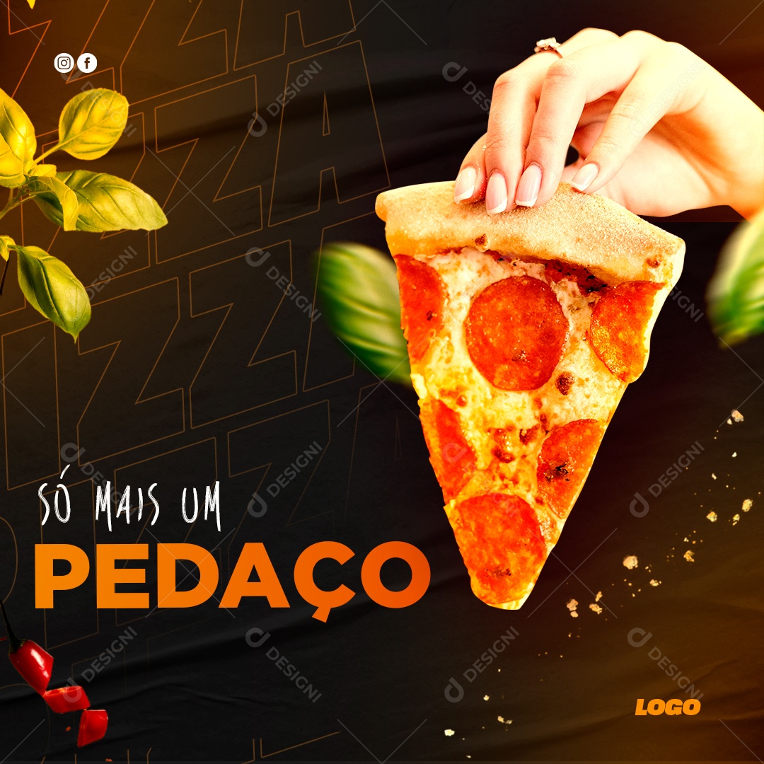 Só Mais Um Pedaço Peça A Sua Pizza Social Media PSD Editável