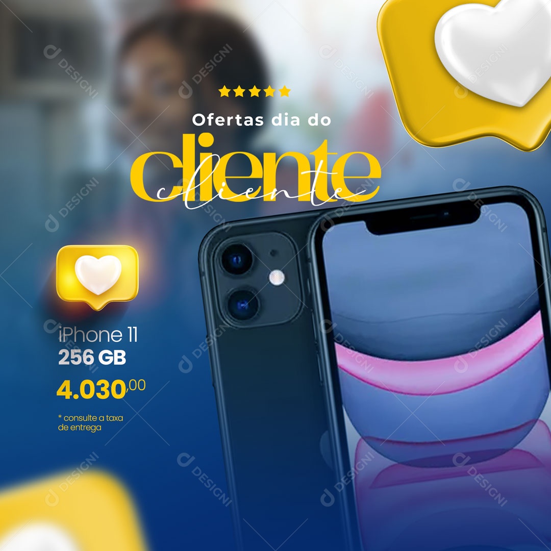 Ofertas Dia Do Cliente Celular na Promoção Social Media PSD Editável
