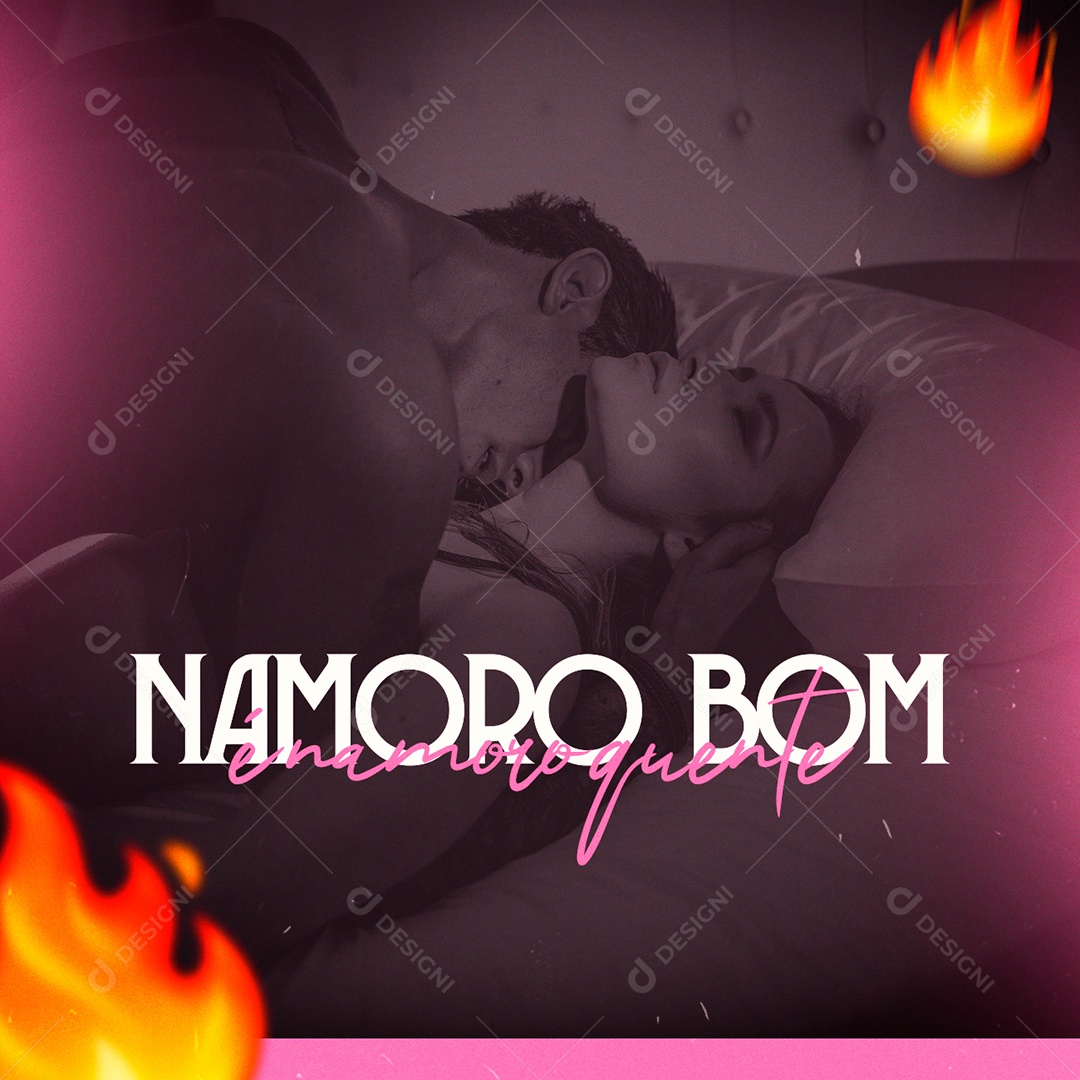 Namoro bom é namoro quente Sex Shop Social Media PSD Editável