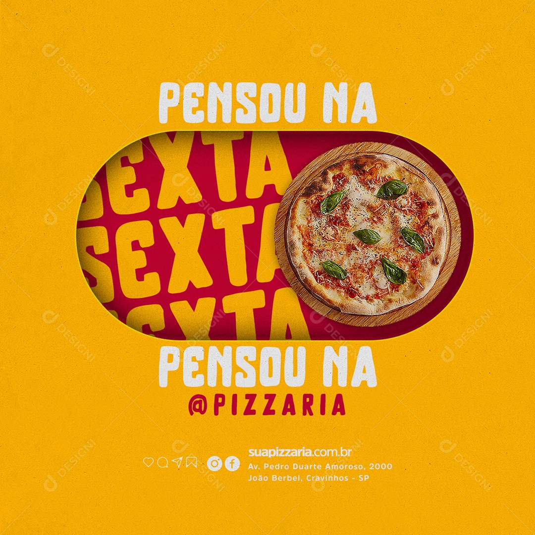 Pensou na Sexta Pensou na Pizzaria Social Media PSD Editável