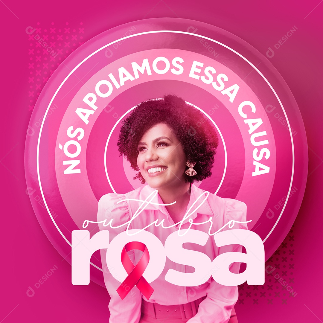 Nós apoiamos essa causa Outubro Rosa Social Media PSD Editável