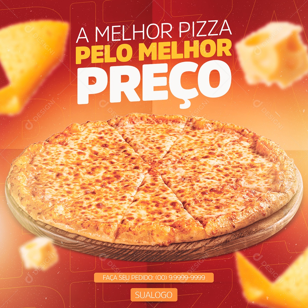 A Melhor Pizza Pelo Melhor Preço Social Media PSD Editável