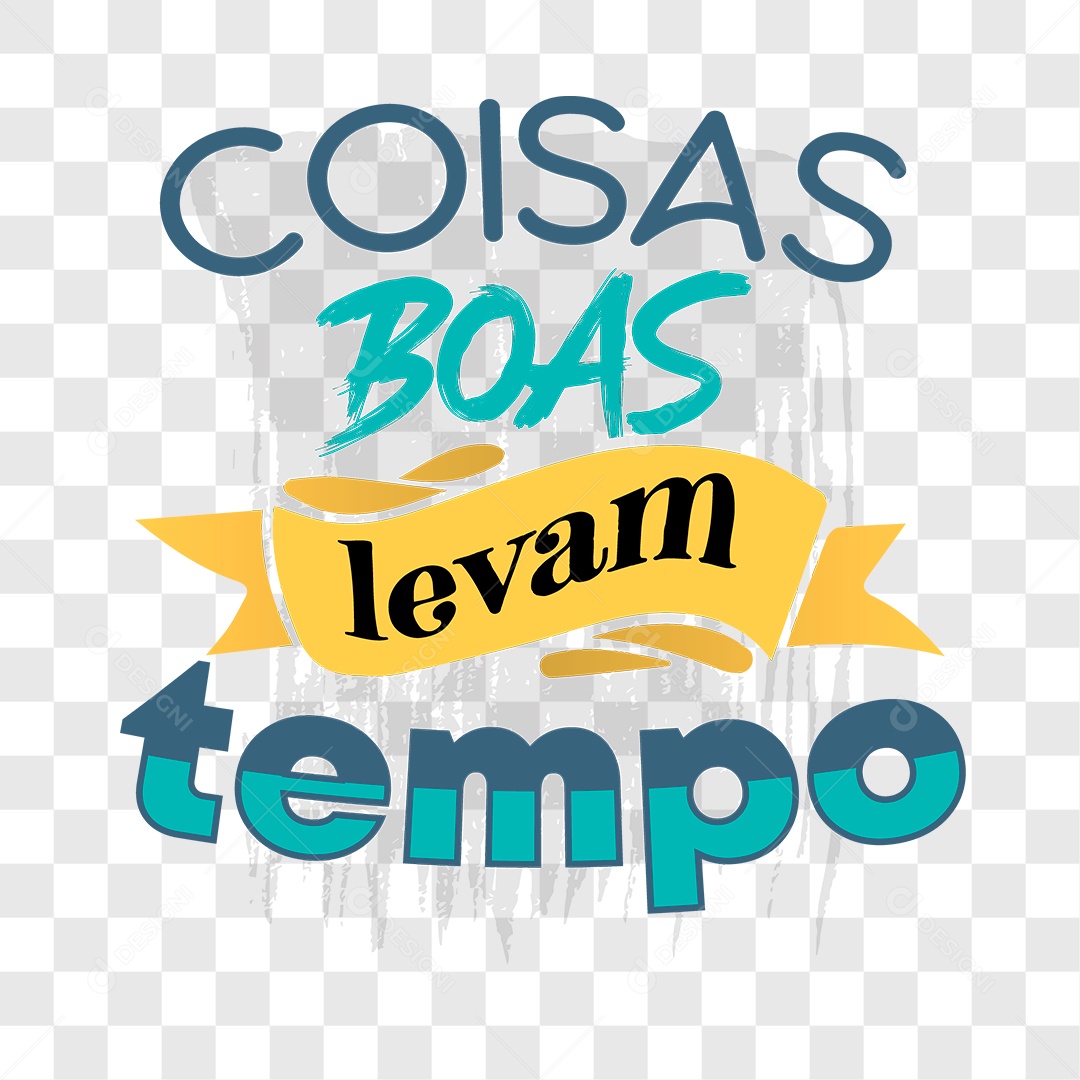 Lettering Coisas Boas Levam Tempo EPS + PNG