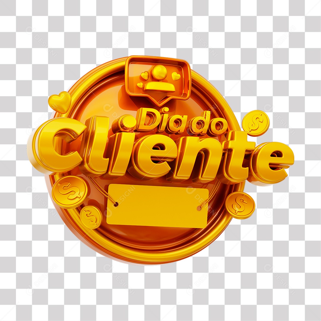 Dia Do Cliente Selo 3D Dourado e Laranjado para Composição PNG Transparente