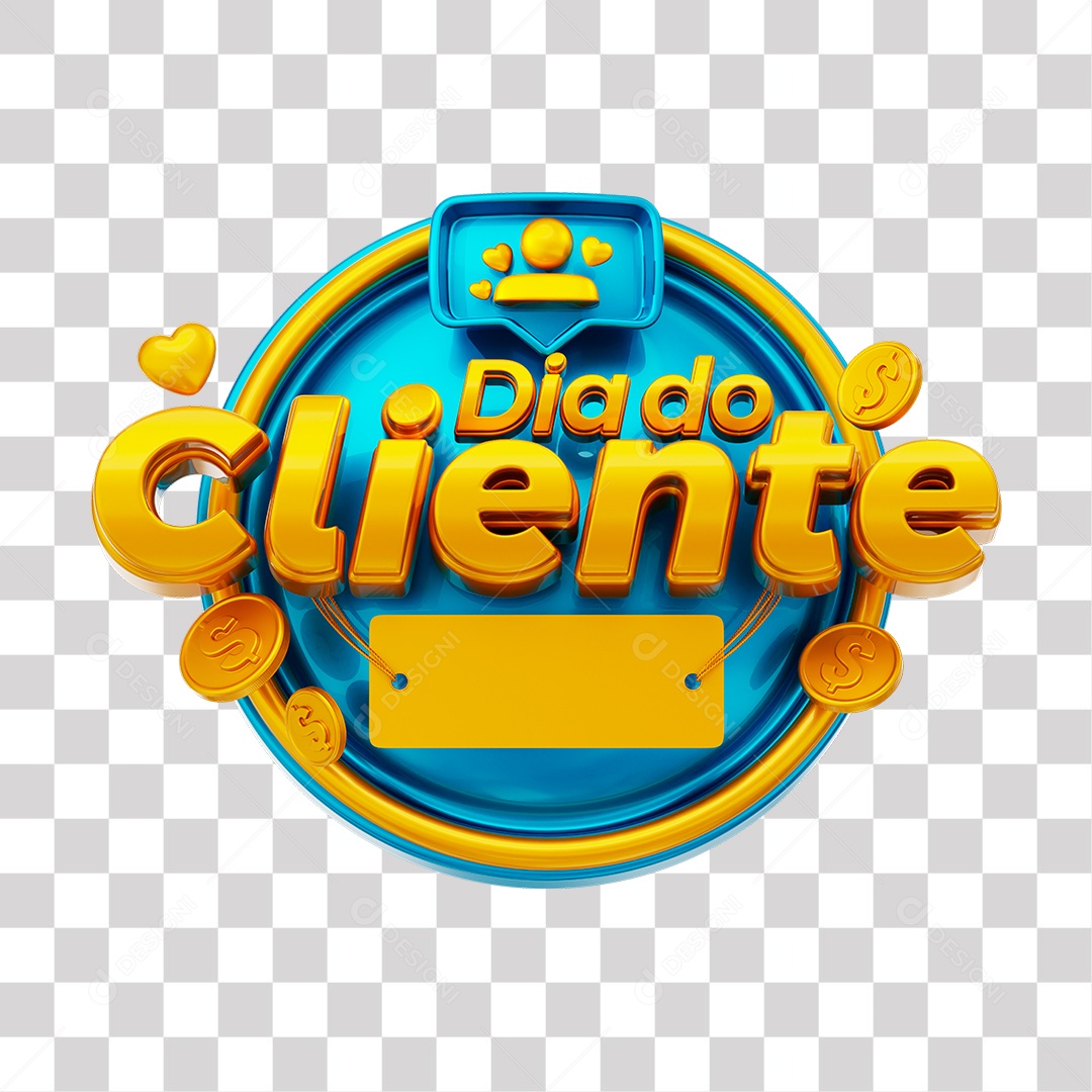 Dia Do Cliente Selo 3D Dourado e Azul para Composição PNG Transparente