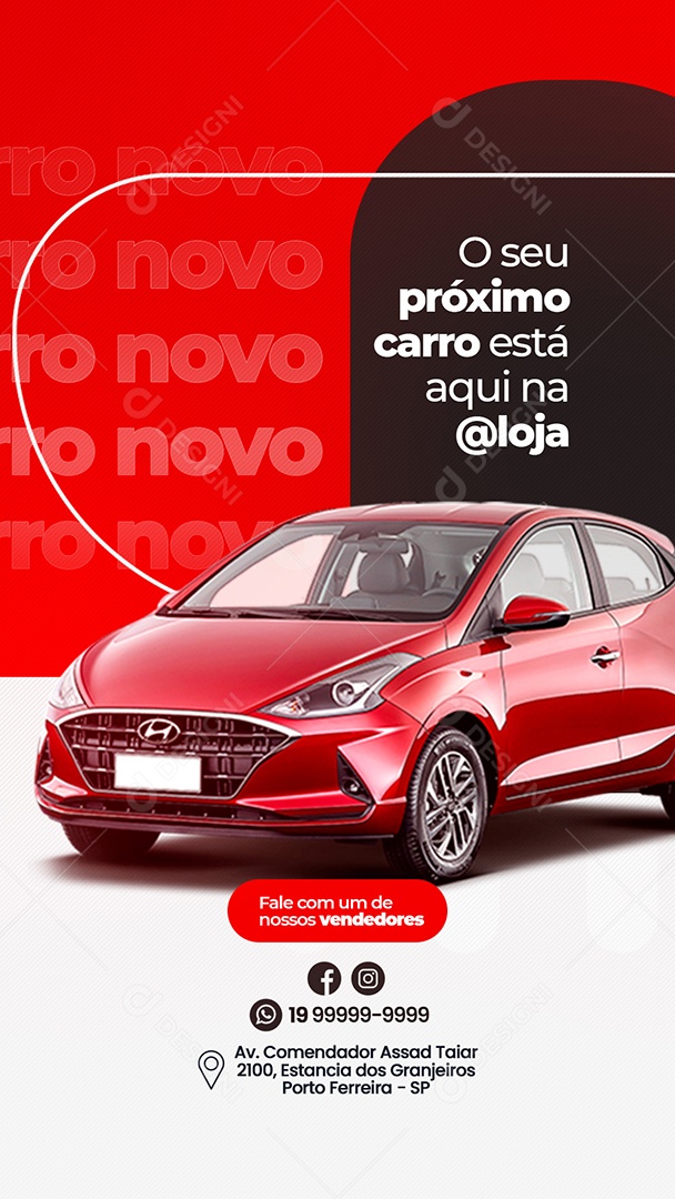 Story O seu próximo Carro está aqui na Loja Concessionária Social Media PSD Editável