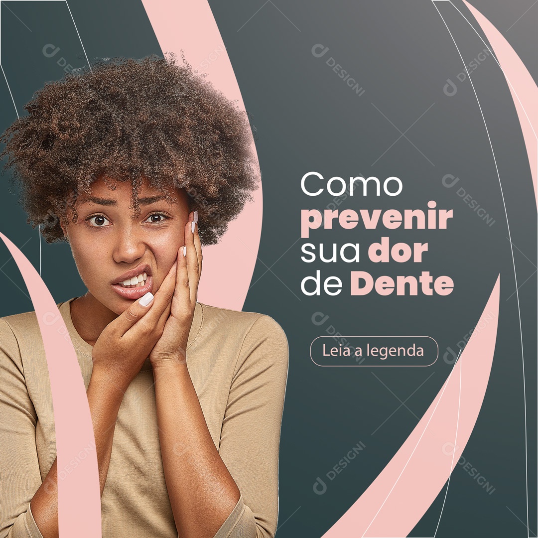 Social Media Dentista Como Prevenir a Dor de Dente? PSD Editável