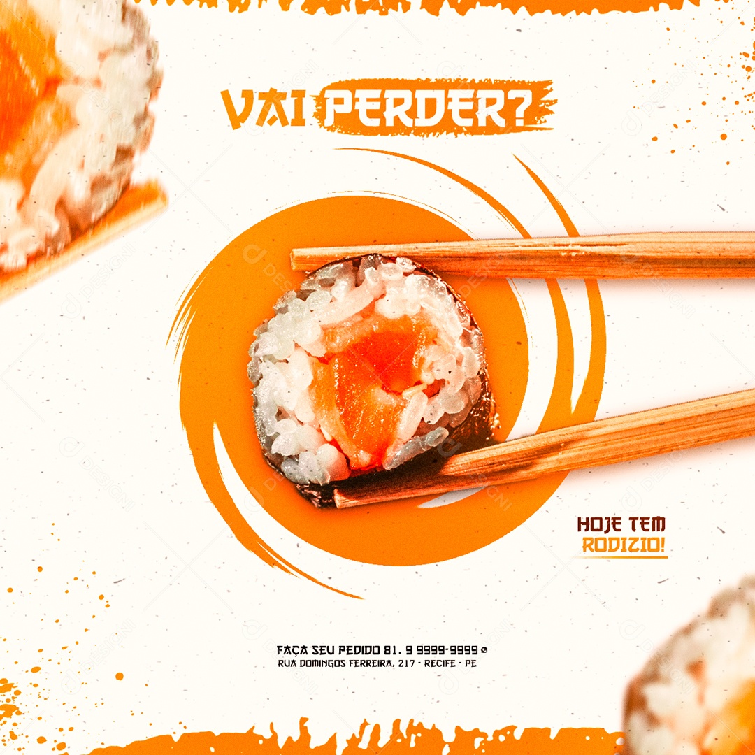 Vai perder Hoje tem Rodizio Comida Japonêsa Social Media PSD Editável