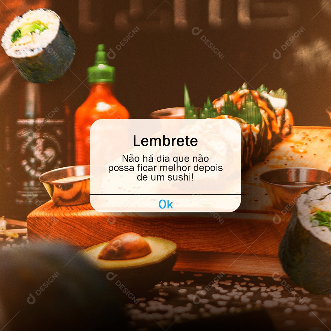 Não há Dia que não possa ficar Melhor Comida Japonêsa Social Media PSD Editável