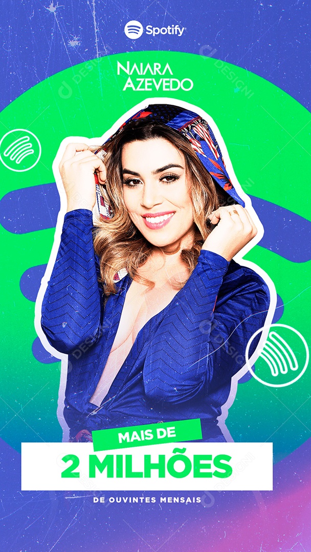Story Mais de 2 Milhões de ouvintes mensais Naiara Azevedo Spotify Flyer Social Media PSD Editável