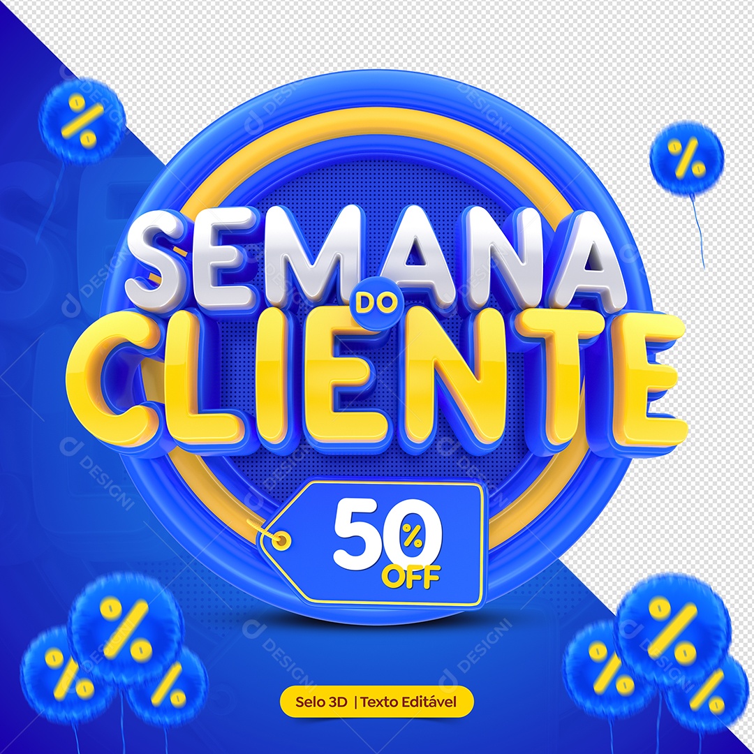 Semana do Cliente 50% Off Selo 3D Azul e Amarelo para Composição PSD