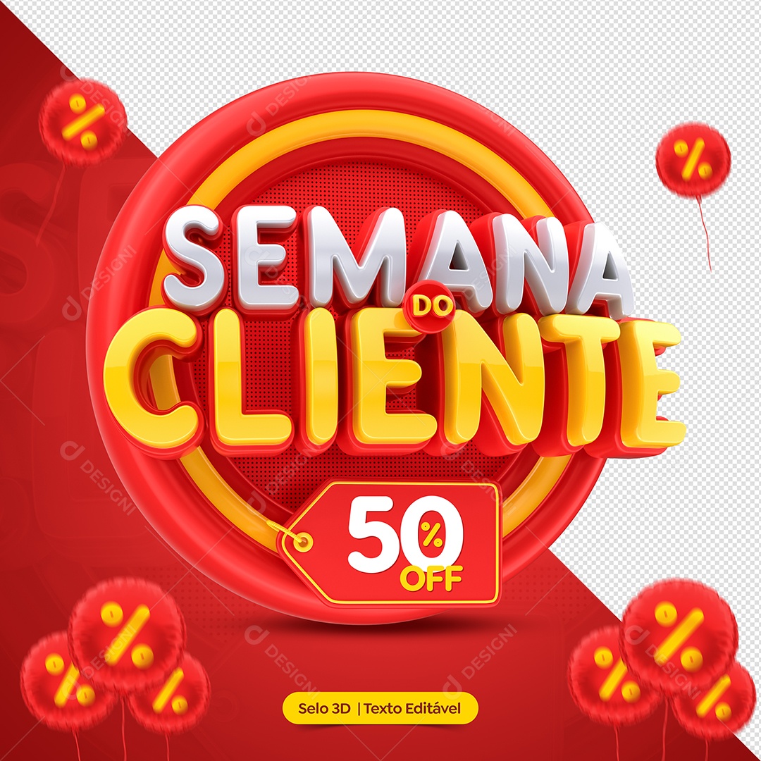 Semana do Cliente 50% Off Selo 3D Vermelho e Amarelo para Composição PSD