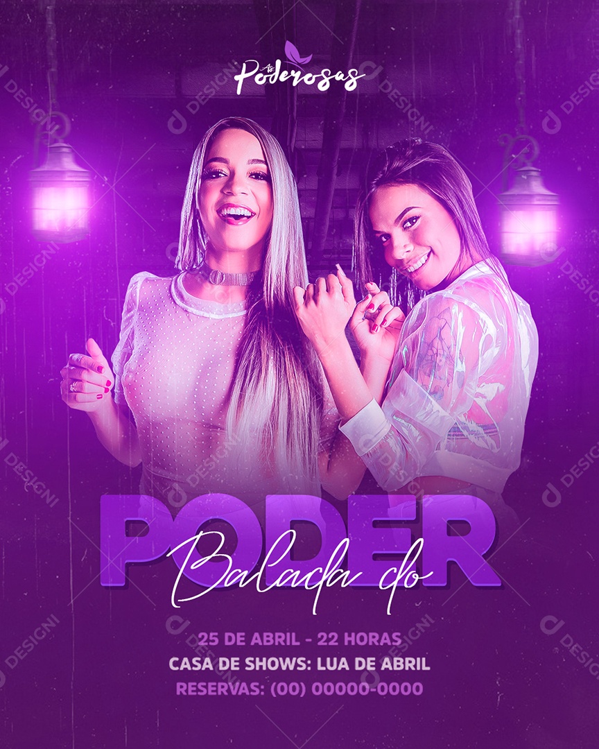Social Media Flyer Balada do Poder Cantoras Poderosas PSD Editável