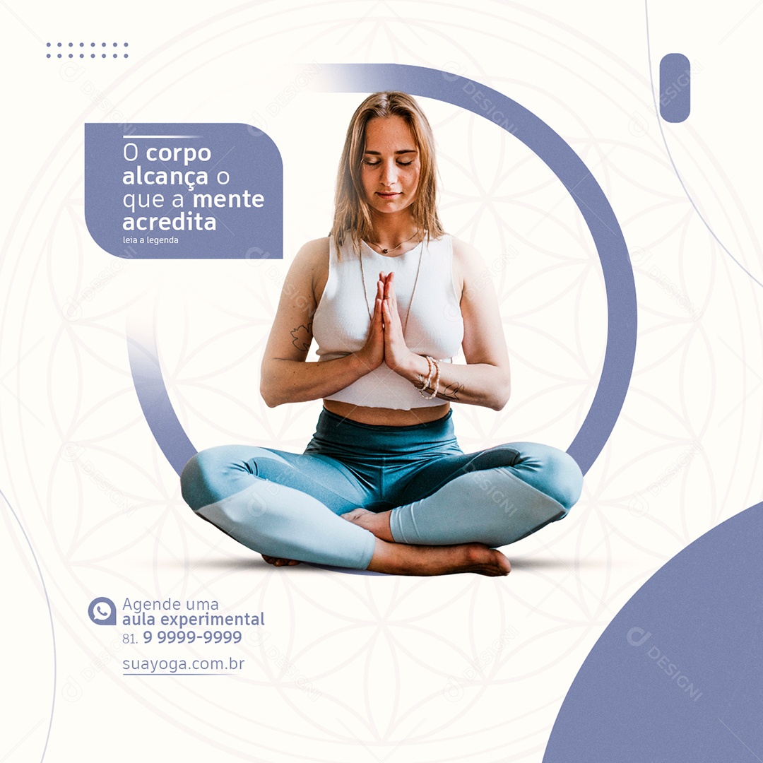 O Corpo Alcança o que a Mente Acredita Yoga Social Media PSD Editável