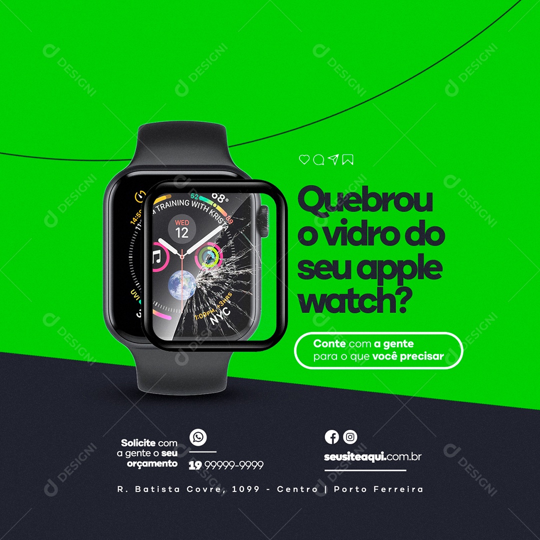 Quebrou o Vidro do seu Apple Watch Assistência Técnica Social Media PSD Editável