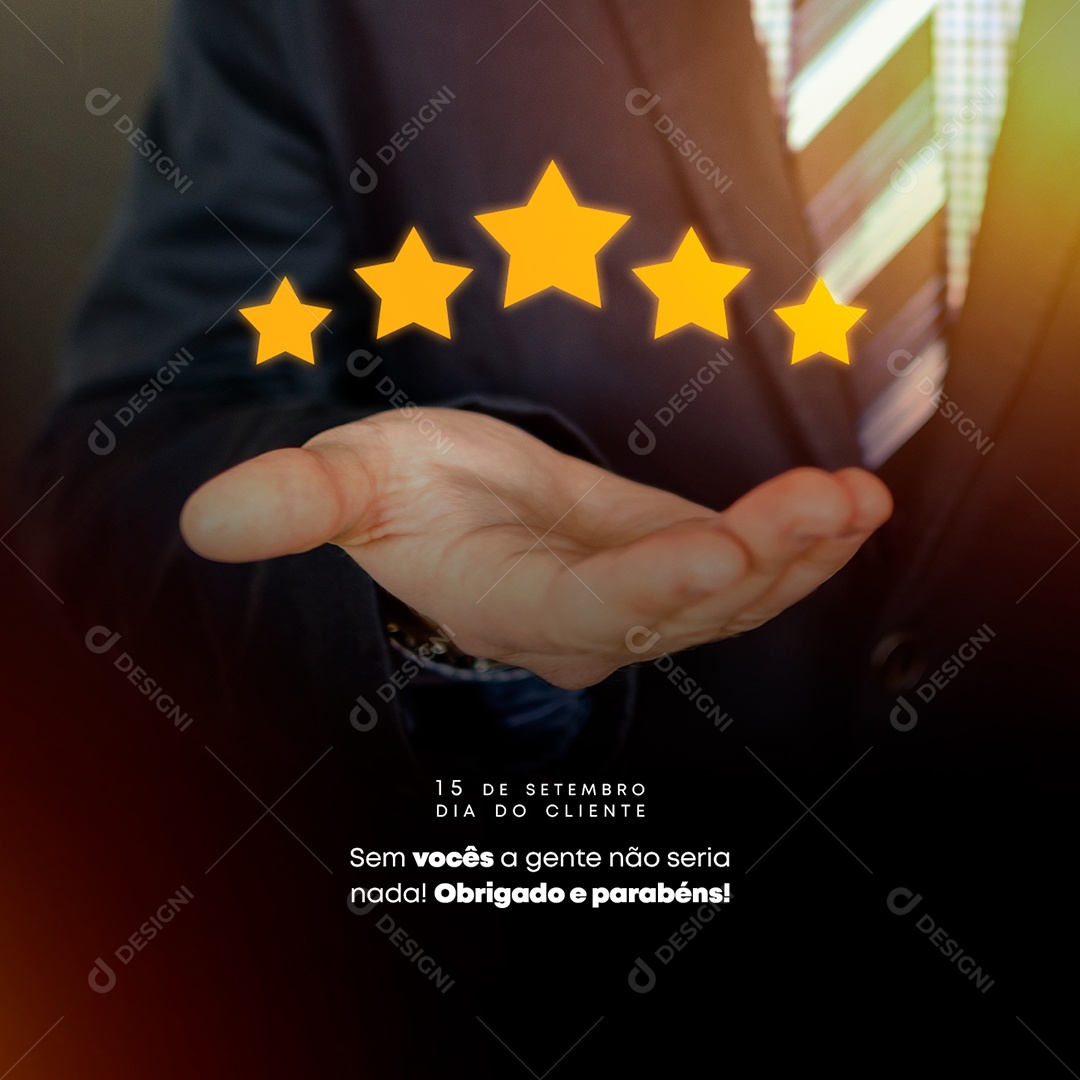 Sem vocês a gente não seria nada Obrigado e Parabéns Dia Do Cliente Social Media PSD Editável