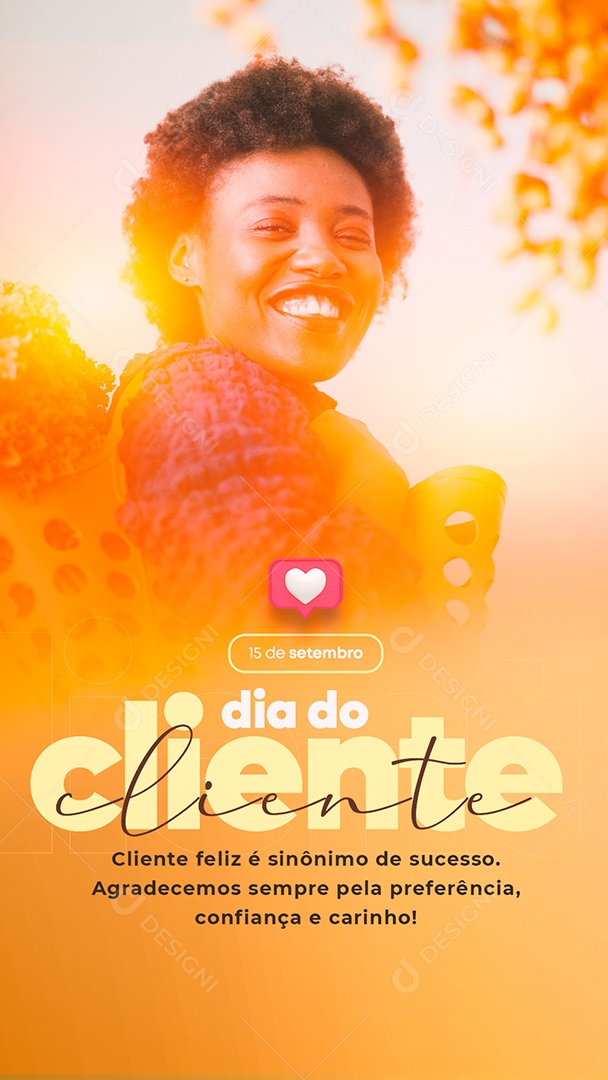 Story Cliente feliz é sinônimo de sucesso Dia Do Cliente Social Media PSD Editável