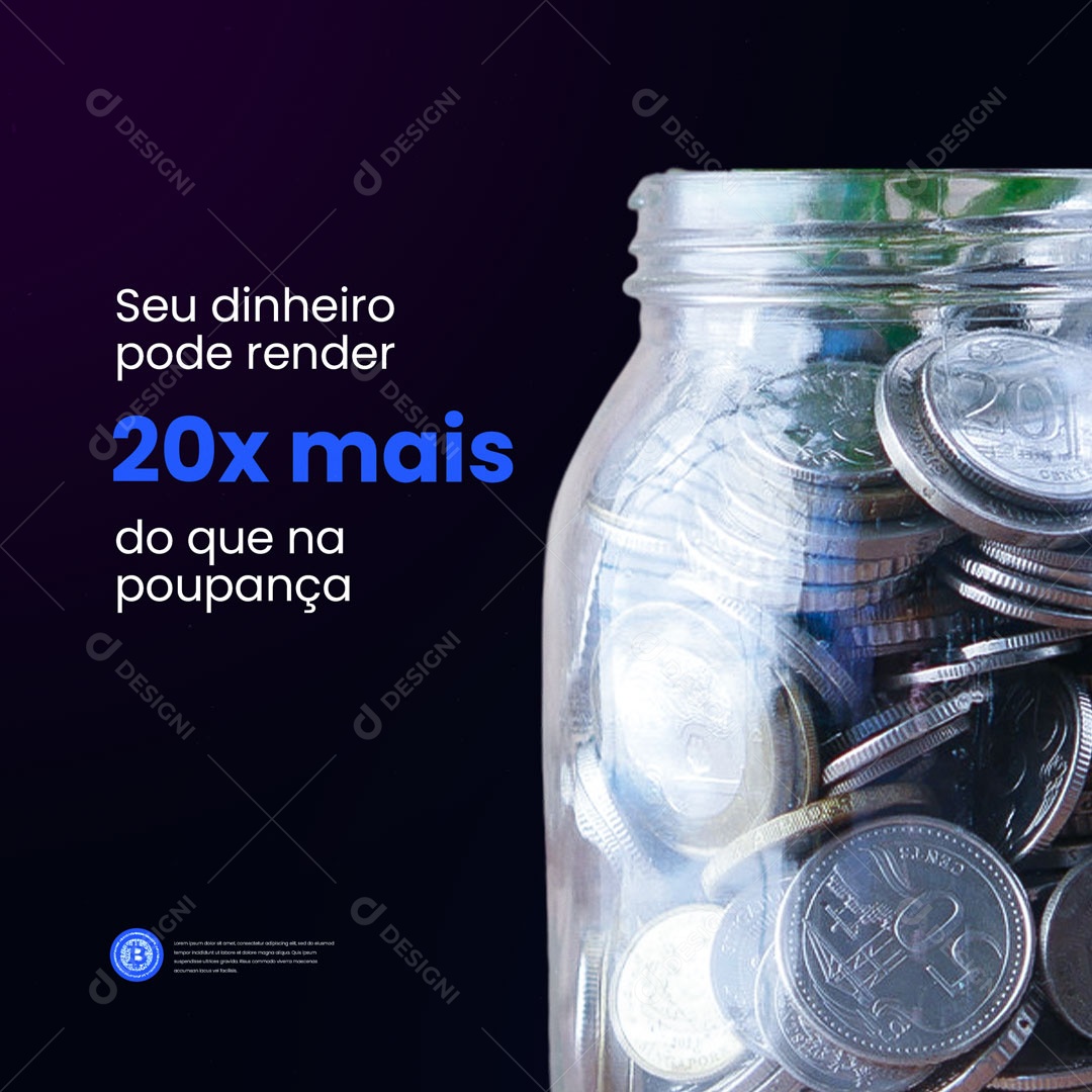 Post Mercado Financeiro seu Dinheiro pode Render mais Social Media PSD Editável