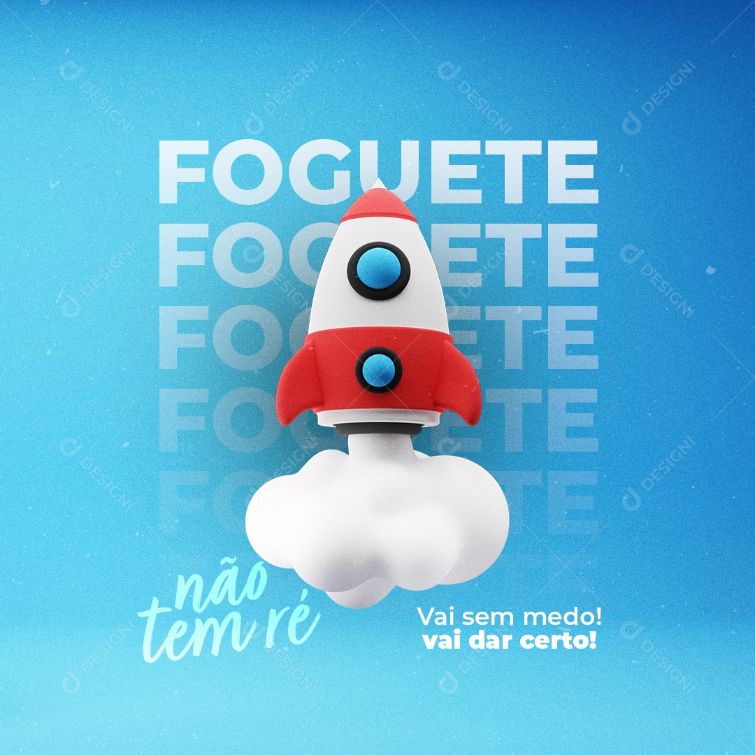 Frase Motivacional Foguete não tem Ré Social Media PSD Editável