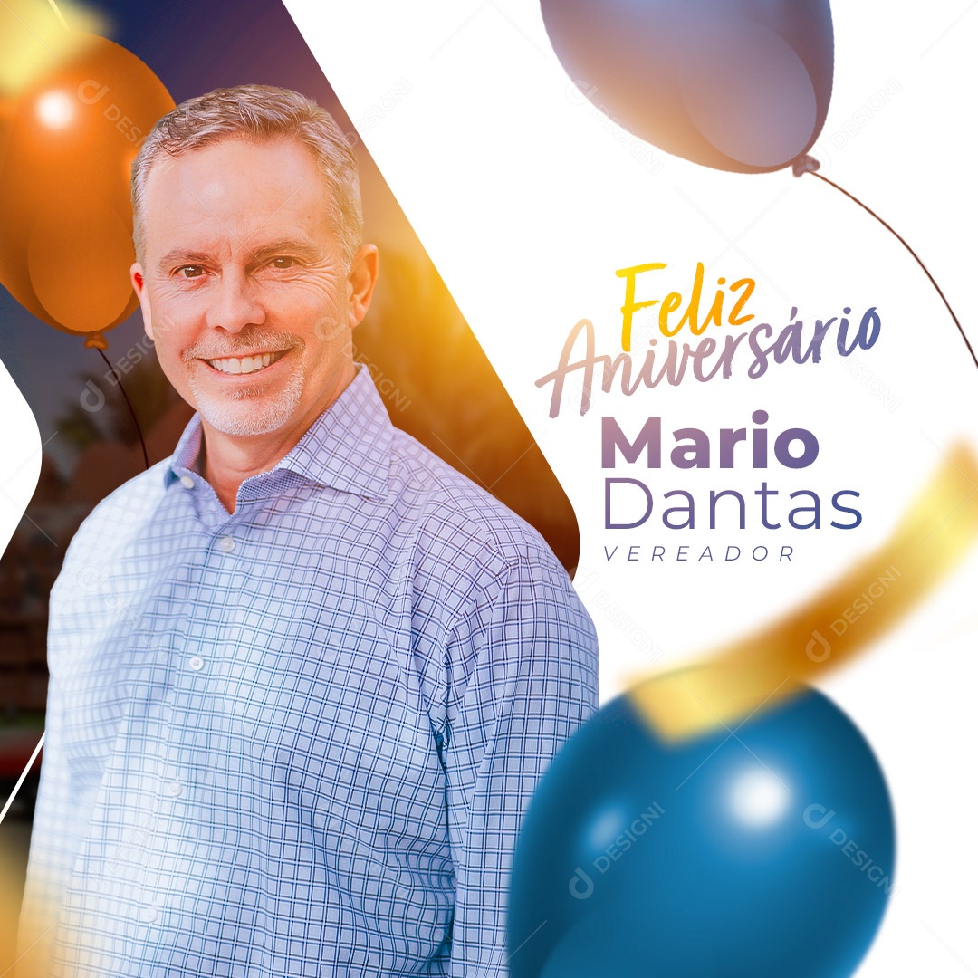 Feliz Aniversário Vereador Mario Dantas Social Media PSD Editável