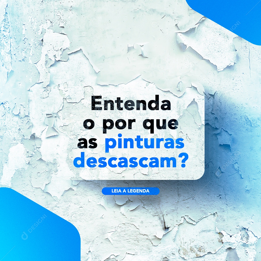 Entenda o Por Que as Pinturas Descascam Casa de Tintas Social Media PSD Editável