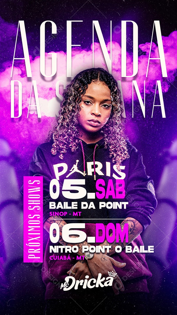 Flyer Agenda da Semana MC Dricka Story Social Media PSD Editável
